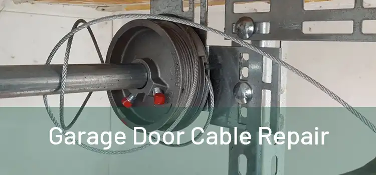  Garage Door Cable Repair 